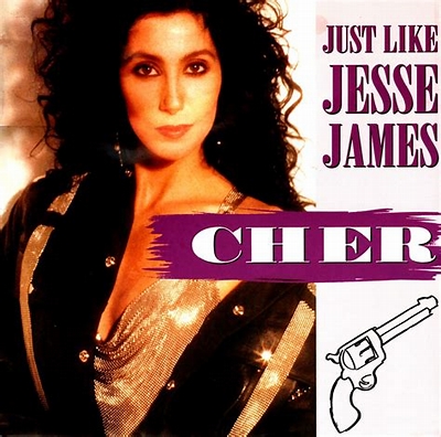 Cher Cher   Just like Jesse James